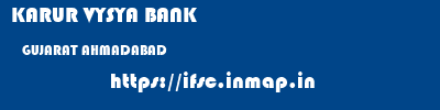 KARUR VYSYA BANK  GUJARAT AHMADABAD    ifsc code